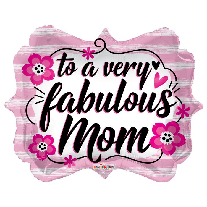 18" To Very Fabulous Mom