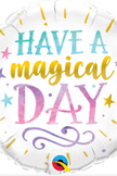 18″ Have a Magical Day – Foil Mylar Balloon