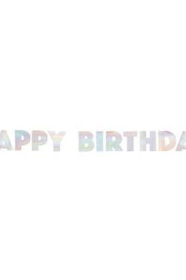 Iridescent Foil Happy Birthday Banner 7.25 ft